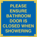 please-ensure-bathroom-door-is-closed-when-showering~